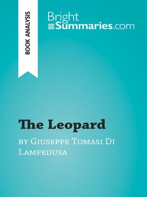 cover image of The Leopard by Giuseppe Tomasi Di Lampedusa (Book Analysis)